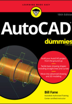 Autocad for dummies, 18th edition Ebook